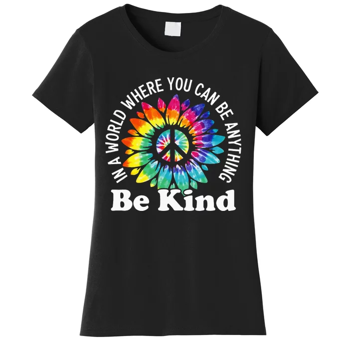 In A World Where You Can Be Anything Be Kind Sign Language Women's T-Shirt