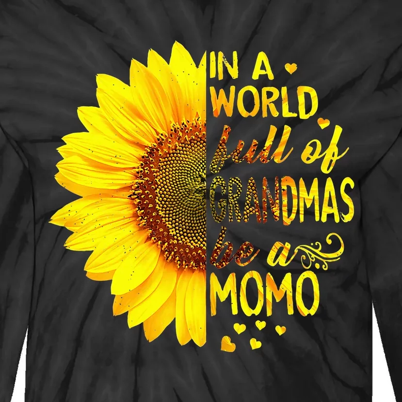 In A World Full Of Grandmas Be MoMo Sunflower Tie-Dye Long Sleeve Shirt