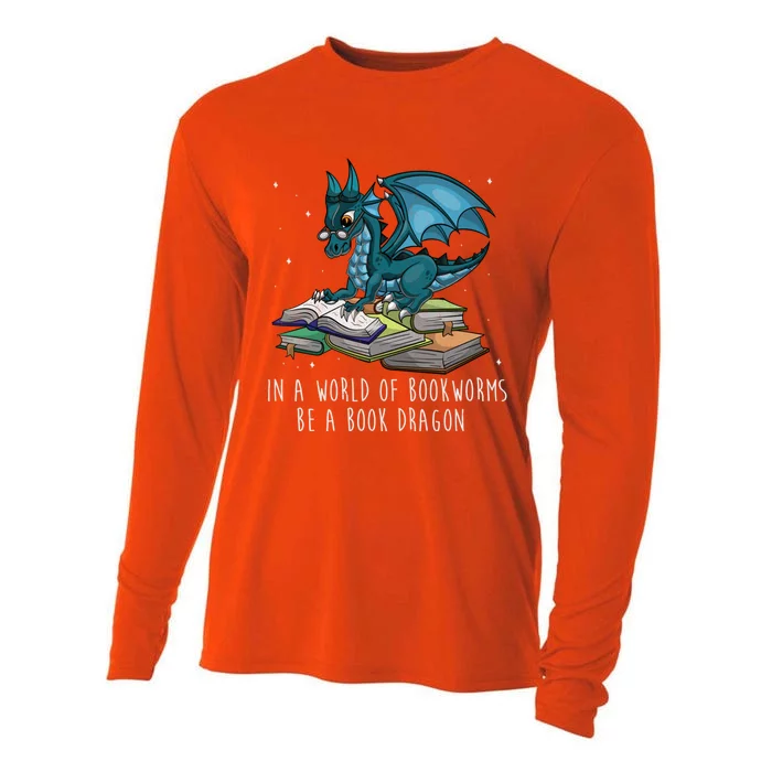 In A World Full Of Bookworms Be A Book Dragon Gift Cooling Performance Long Sleeve Crew