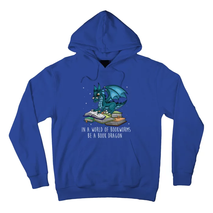 In A World Full Of Bookworms Be A Book Dragon Gift Hoodie