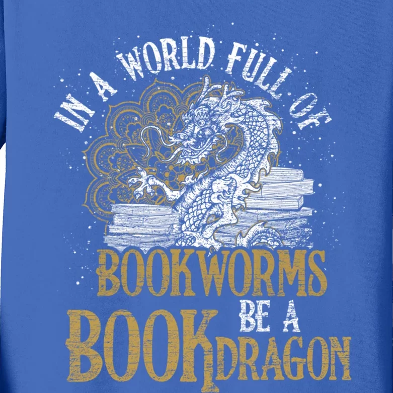 In A World Full Of Bookworms Be A Book Dragon Cool Gift Kids Long Sleeve Shirt