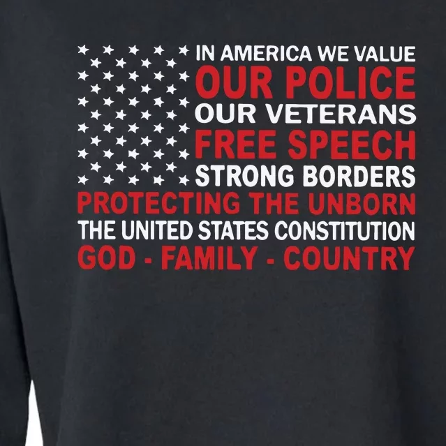 In America We Value Our Police Our Veterans Free Speech Cropped Pullover Crew