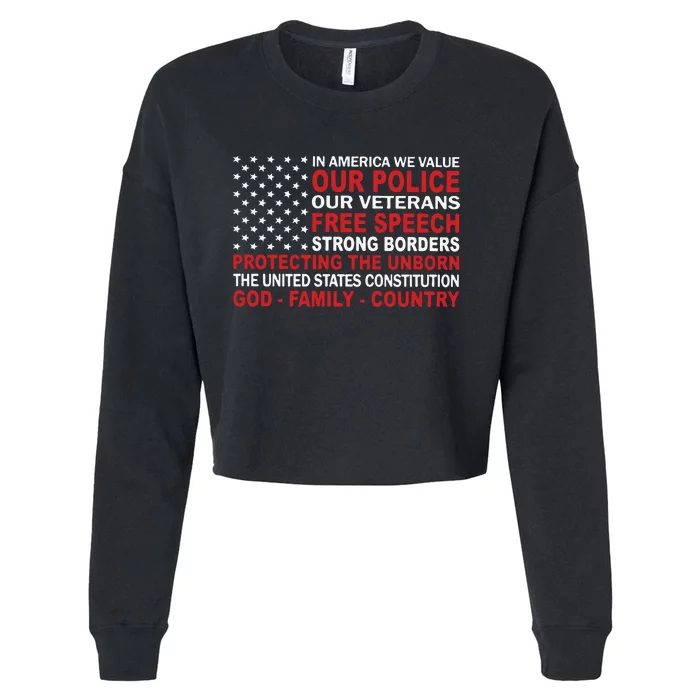 In America We Value Our Police Our Veterans Free Speech Cropped Pullover Crew