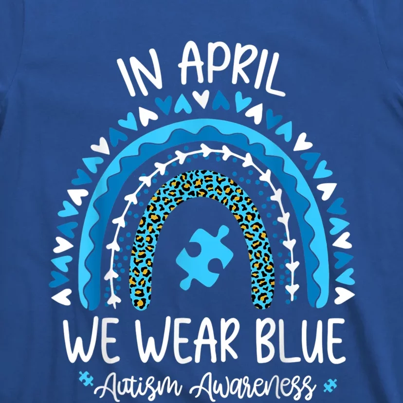 In April We Wear Blue Rainbow Autism Awareness Month Matching Family T-Shirt