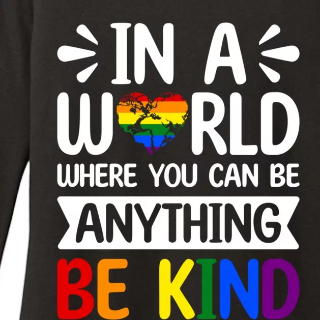 In A World Where You Can Be Anything Be Kind Lgbtq Ally Gift Womens CVC Long Sleeve Shirt