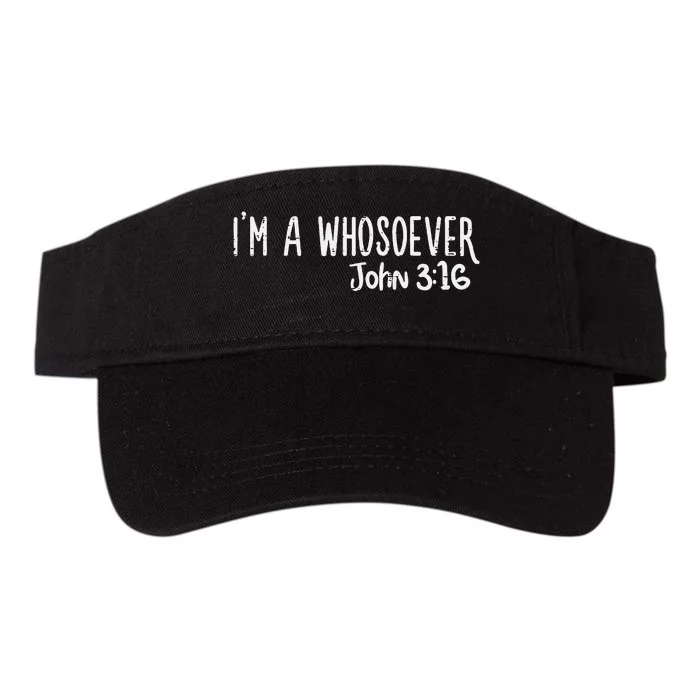 I Am Whosoever John 316 God Jesus Christian Valucap Bio-Washed Visor