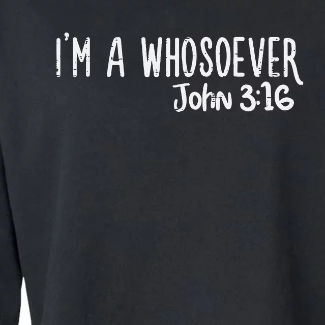 I Am Whosoever John 316 God Jesus Christian Cropped Pullover Crew