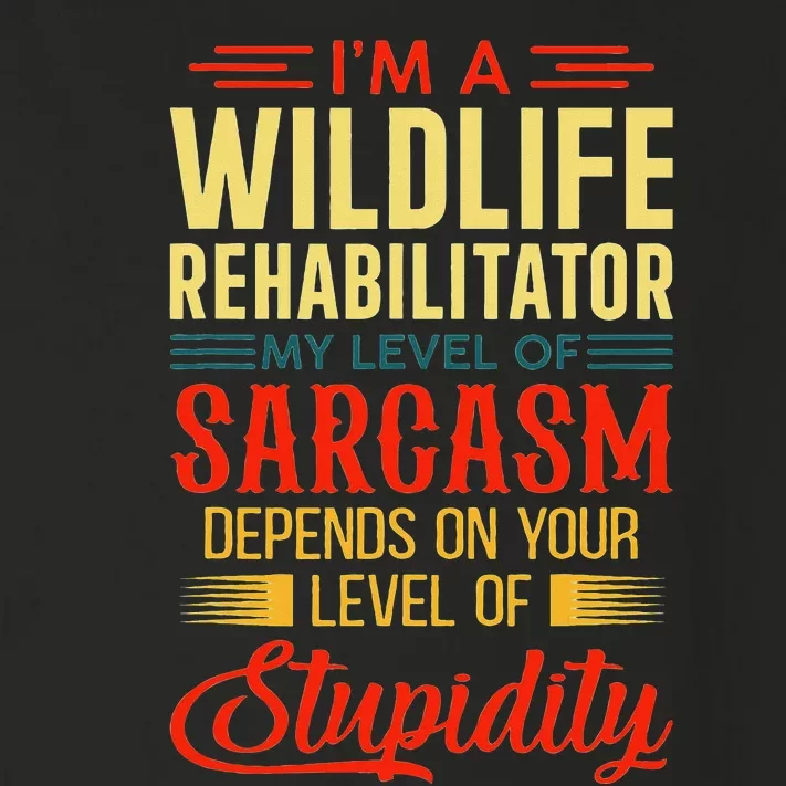 IM A Wildlife Rehabilitator My Level Of Sarcasm Depends On Toddler Long Sleeve Shirt