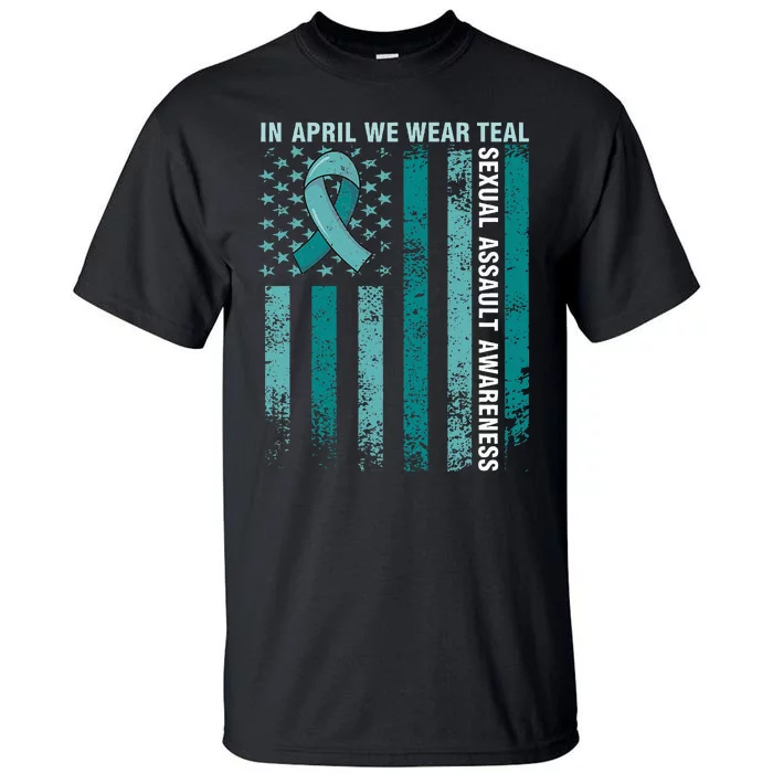 In April We Wear Teal Sexual Assault Awareness Tall T-Shirt