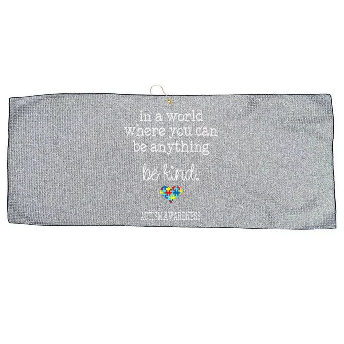 In A World Where You Can Be Kind Autism Awareness Graphic Large Microfiber Waffle Golf Towel