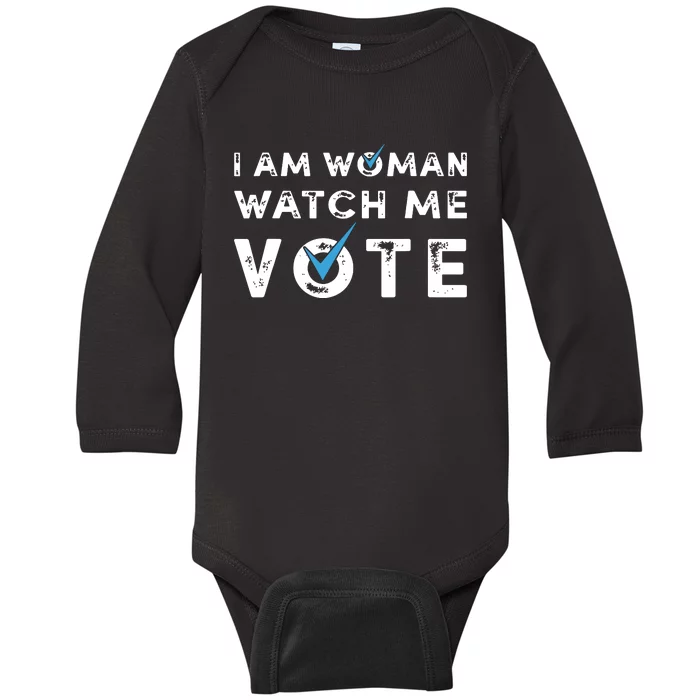 I Am Woman Watch Me Vote Vintage Baby Long Sleeve Bodysuit