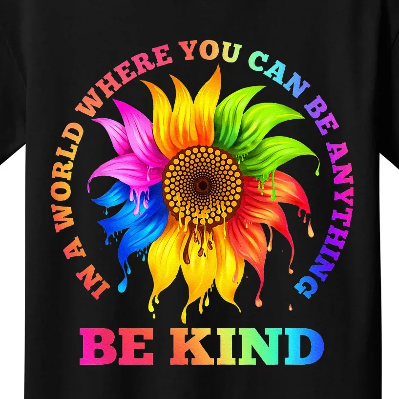 In A World Where You Can Be Anything BE KIND LGBT Rainbow Kids T-Shirt