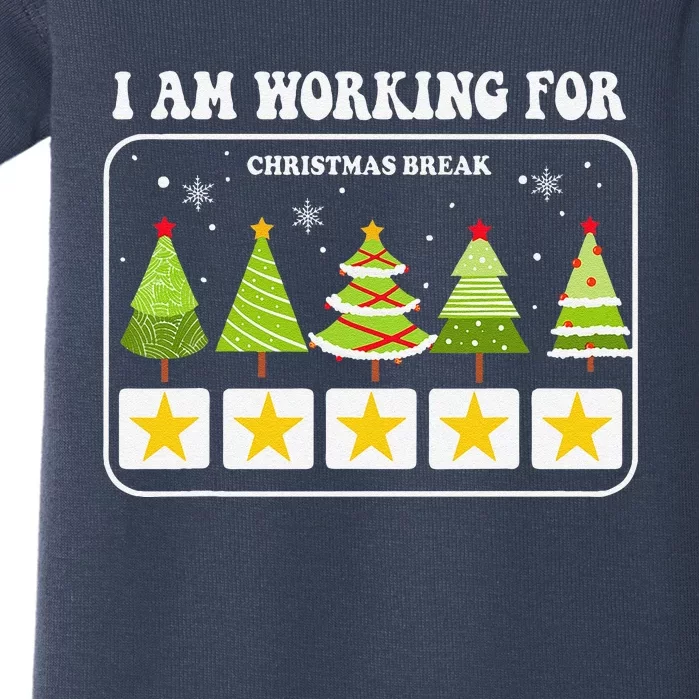 I Am Working For Christmas Break 5 Stars Xmas Tree Baby Bodysuit