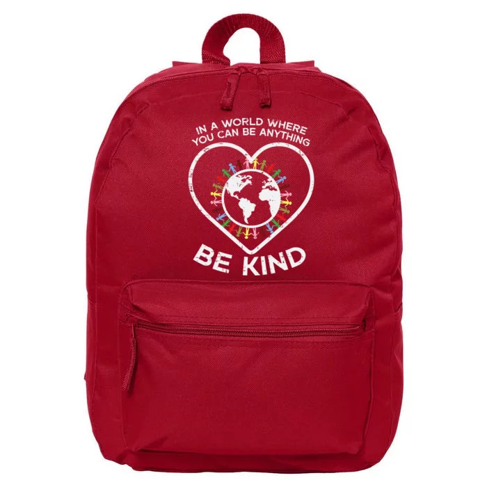 In A World Anything Be Kind Unity Day Orange Anti Bullying 16 in Basic Backpack