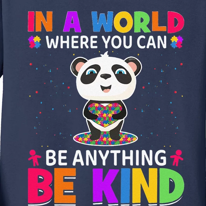 In A World Where You Will Be Anything Be Kind Support Autism Kids Long Sleeve Shirt