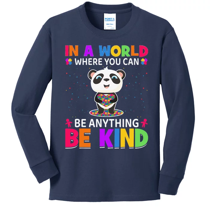 In A World Where You Will Be Anything Be Kind Support Autism Kids Long Sleeve Shirt