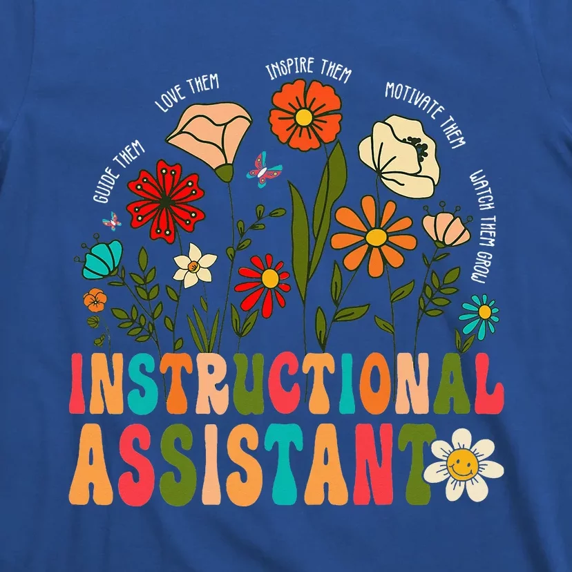 Instructional Assistant Wildflowers Teacher Aide T-Shirt