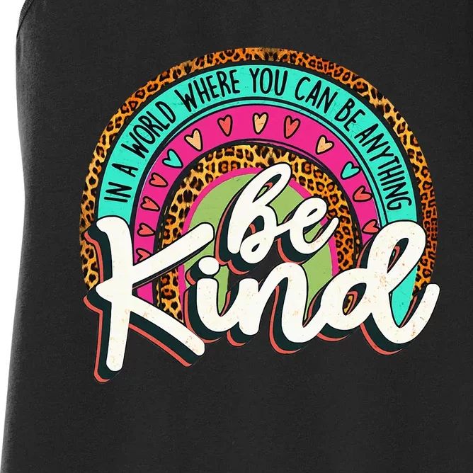 In A World Where You Can Be Any Thing Be Kind Retro Women's Racerback Tank