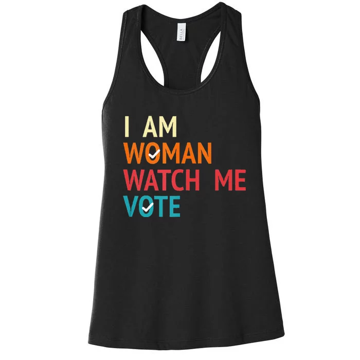 I Am Woman Watch Me Vote Kamala Harris 2024 Women's Racerback Tank