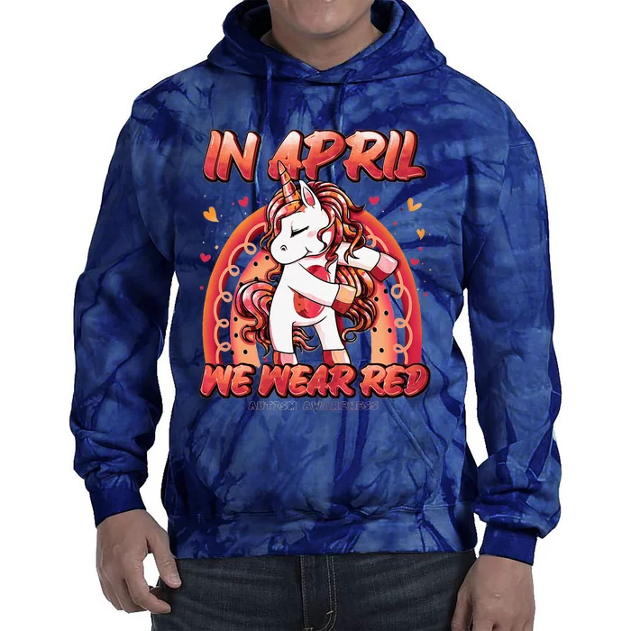 In April We Wear Red Autism Awareness Month Unicorn Tie Dye Hoodie