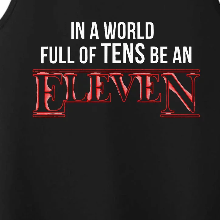 In A World Of Tens Be An Eleven Eleven Year Old Birthday Performance Tank