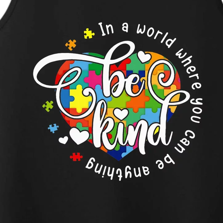 In A World Where You Can Be Anything Be Kind Kindness Performance Tank