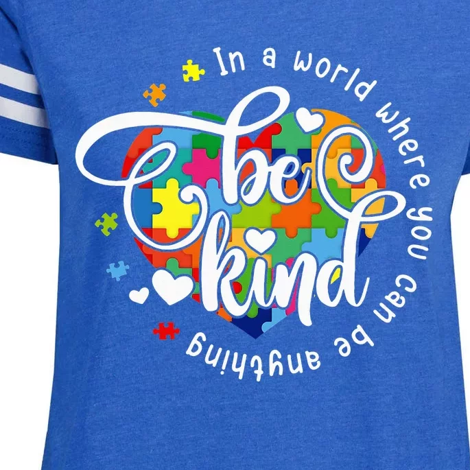 In A World Where You Can Be Anything Be Kind Kindness Enza Ladies Jersey Football T-Shirt