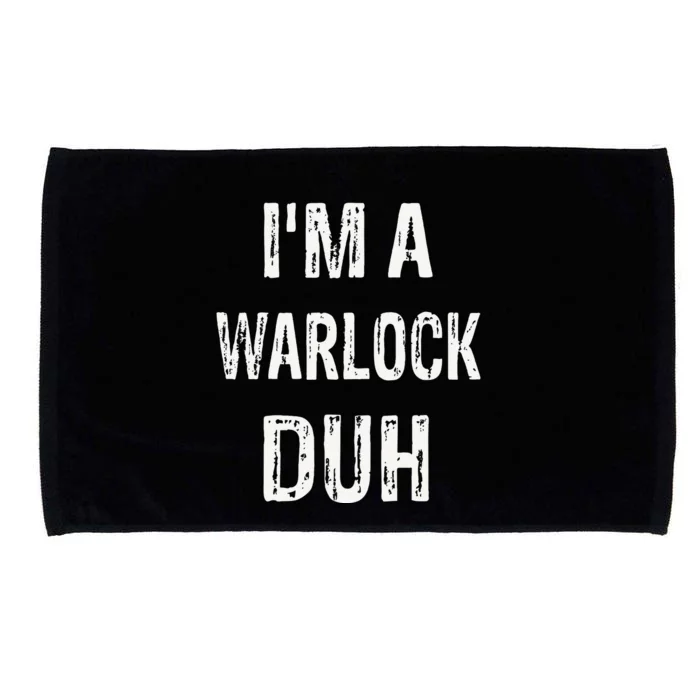 Im A Warlock Duh Halloween Costume Microfiber Hand Towel