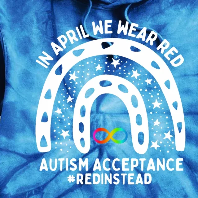 In April We Wear Red Autism Awareness Acceptance Red Instead Tie Dye Hoodie