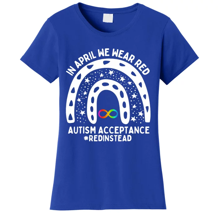 In April We Wear Red Autism Awareness Acceptance Red Instead Women's T-Shirt