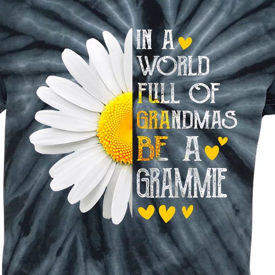 In A World Full Of Grandmas Be A Grammie Daisy MotherS Day Kids Tie-Dye T-Shirt