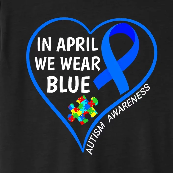 In April We Wear Blue World Autism Awareness Day 2024 ChromaSoft Performance T-Shirt