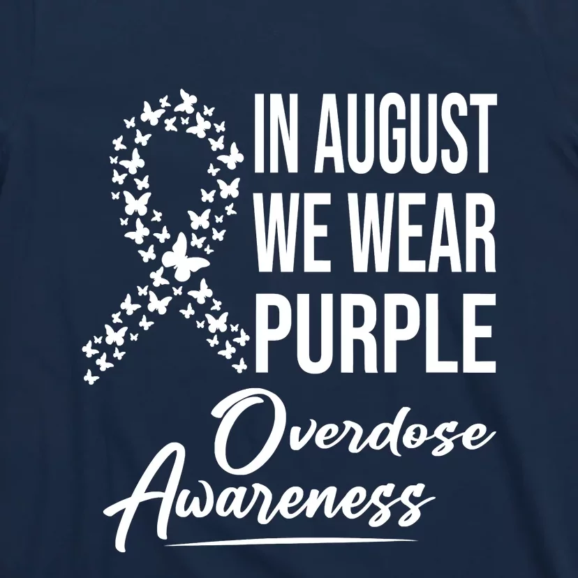 In August We Wear Purple Overdose Awareness Month T-Shirt