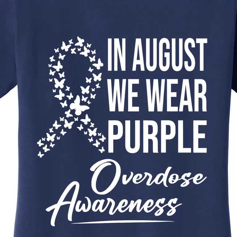 In August We Wear Purple Overdose Awareness Month Women's T-Shirt