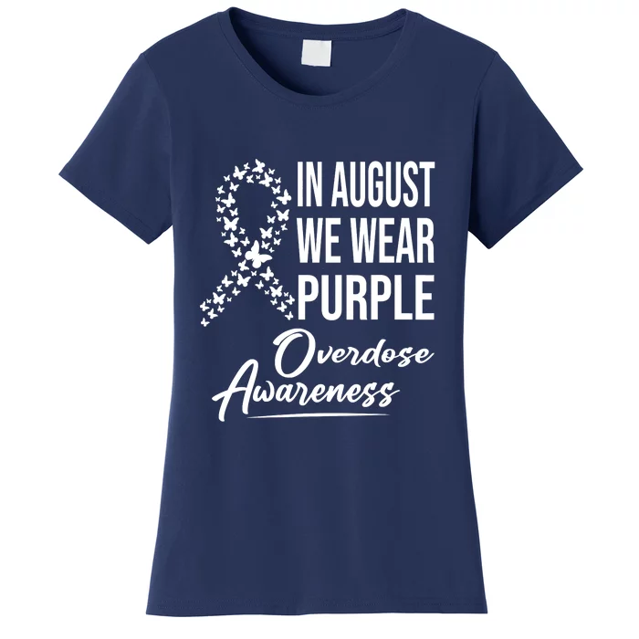 In August We Wear Purple Overdose Awareness Month Women's T-Shirt