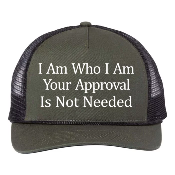 I Am Who I Am Your Approval Is Not Needed Cute Gift Retro Rope Trucker Hat Cap