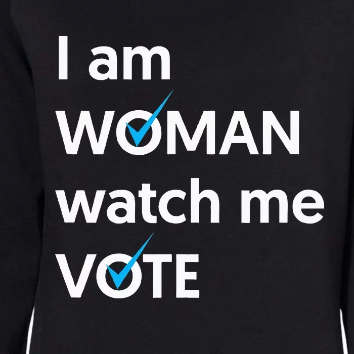 I Am Woman Watch Me Vote 2024 Blue Wave Vote Womens California Wash Sweatshirt