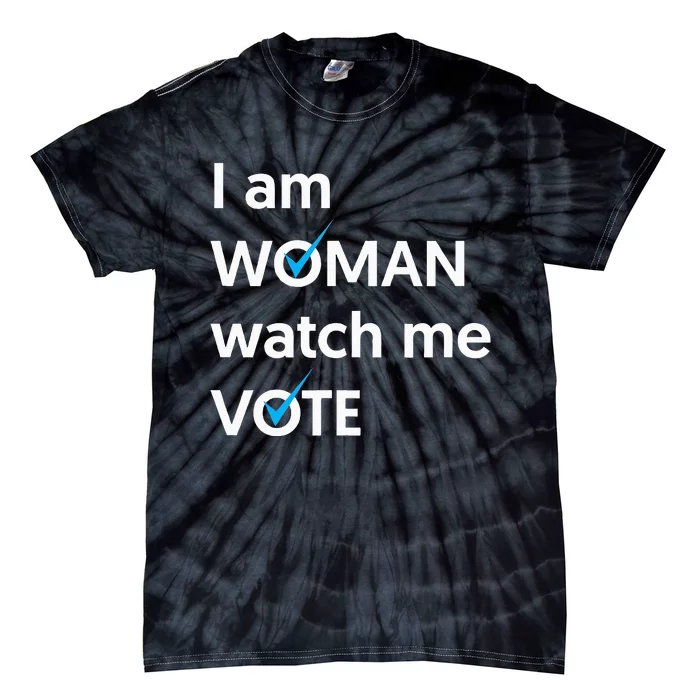 I Am Woman Watch Me Vote 2024 Blue Wave Vote Tie-Dye T-Shirt