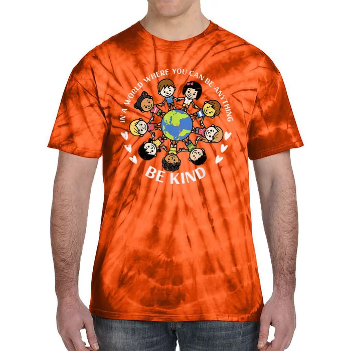 In A World Be Kind Earth Anti Bullying Unity Day Orange Tie-Dye T-Shirt