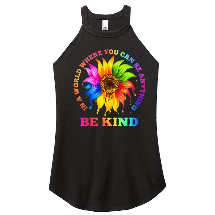 In A World Where You Can Be Anything BE KIND LGBT Rainbow Women’s Perfect Tri Rocker Tank