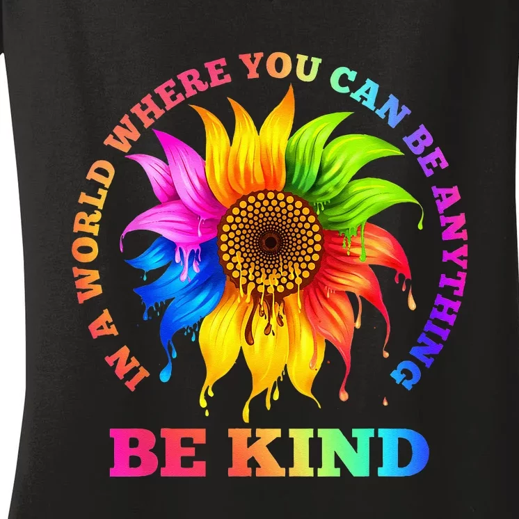 In A World Where You Can Be Anything BE KIND LGBT Rainbow Women's V-Neck T-Shirt