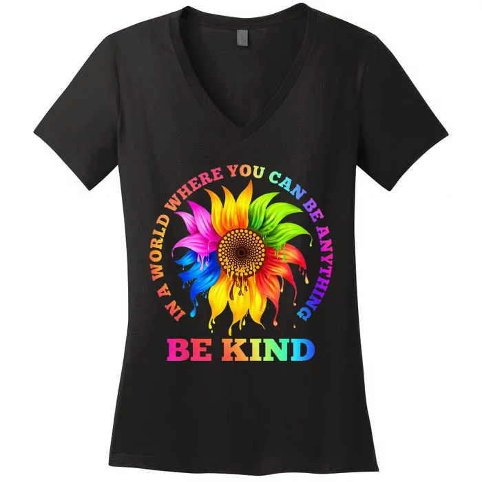 In A World Where You Can Be Anything BE KIND LGBT Rainbow Women's V-Neck T-Shirt