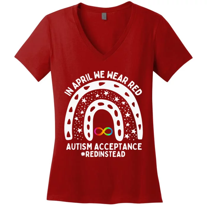 In April We Wear Red Autism Awareness Acceptance Red Instead Women's V-Neck T-Shirt