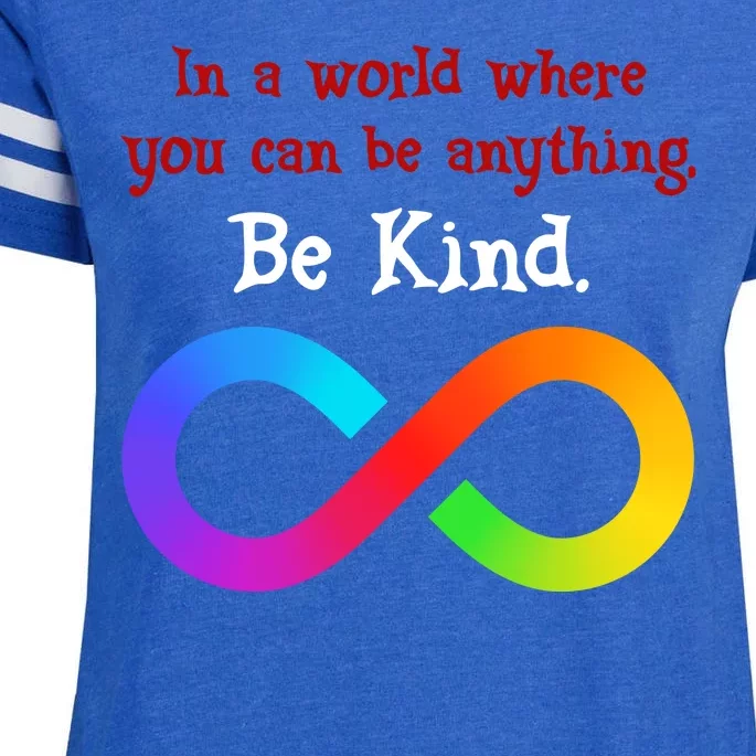 In A World Where You Can Be Everything Be Kind Enza Ladies Jersey Football T-Shirt