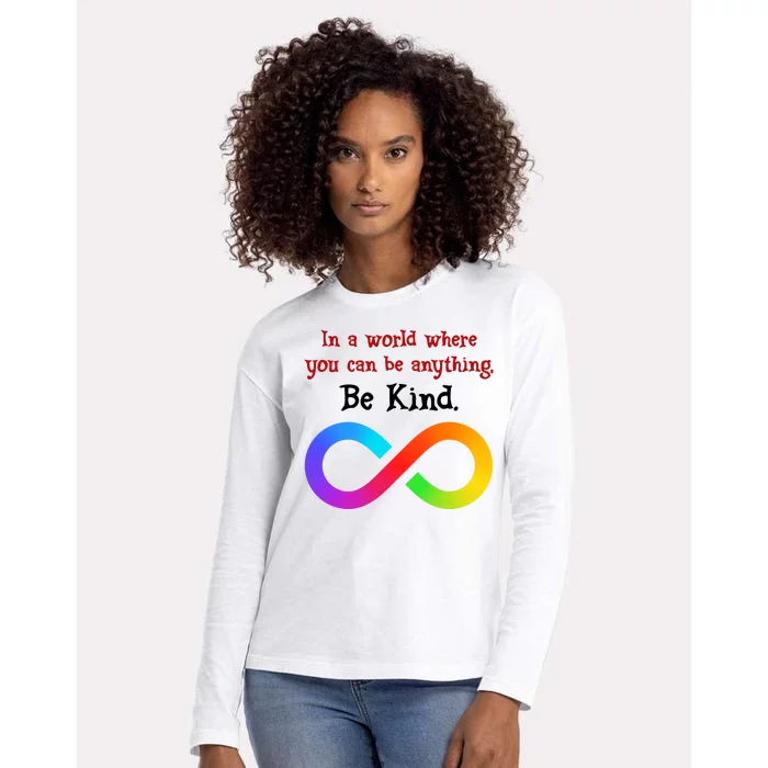 In A World Where You Can Be Everything Be Kind Womens Cotton Relaxed Long Sleeve T-Shirt