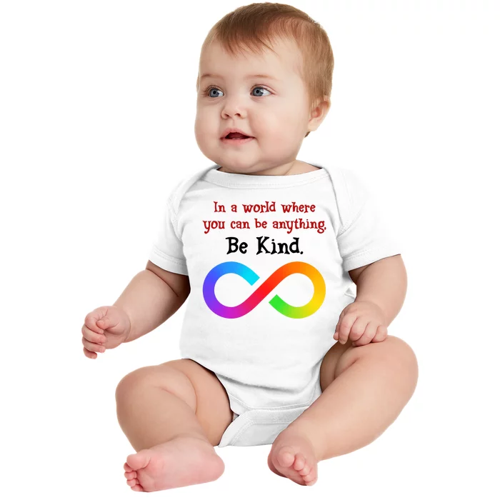 In A World Where You Can Be Everything Be Kind Baby Bodysuit