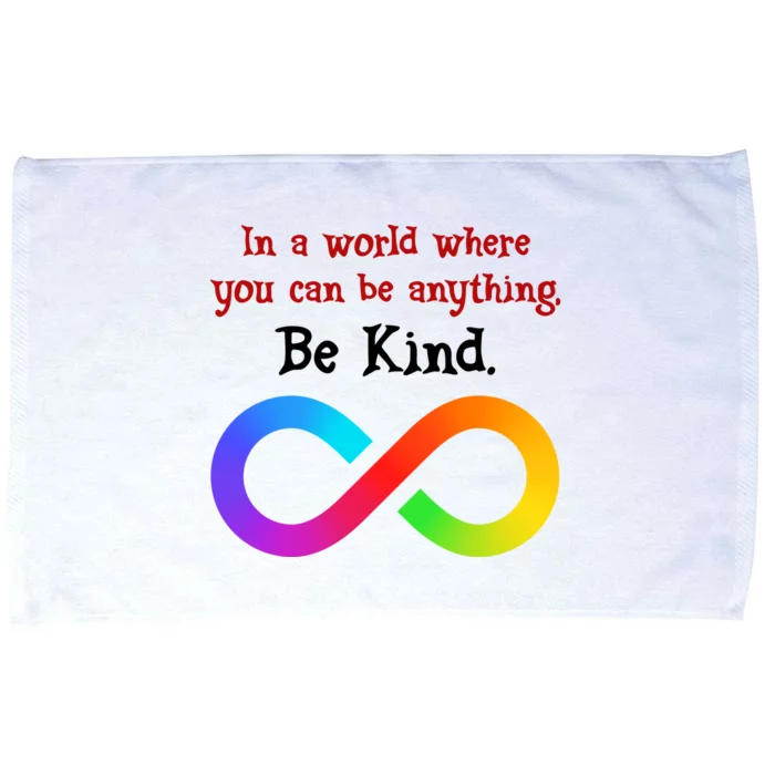 In A World Where You Can Be Everything Be Kind Microfiber Hand Towel