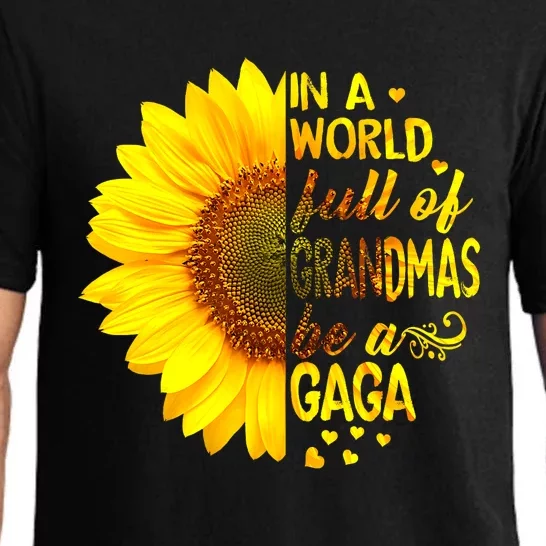 In A World Full Of Grandmas Be Gaga Sunflower Pajama Set