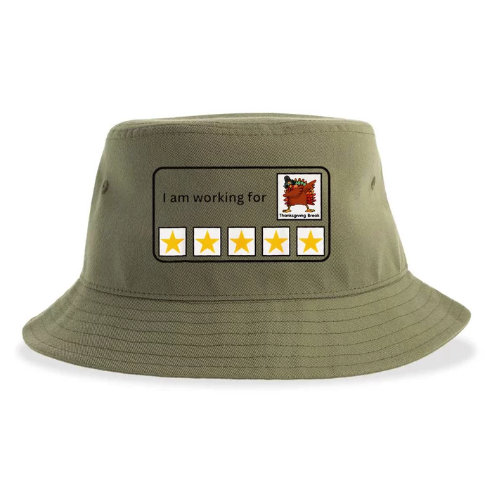 I Am Working For Thanksgiving Break 5 Stars Turkey Sustainable Bucket Hat