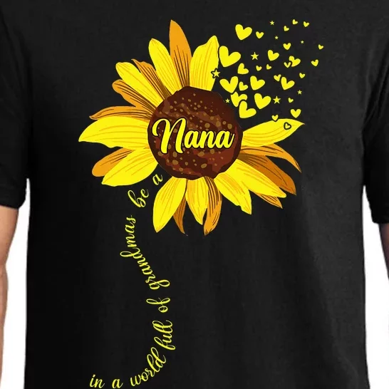 In A World Full Of Grandmas Be A Nana Sunflower Mothers Day Pajama Set